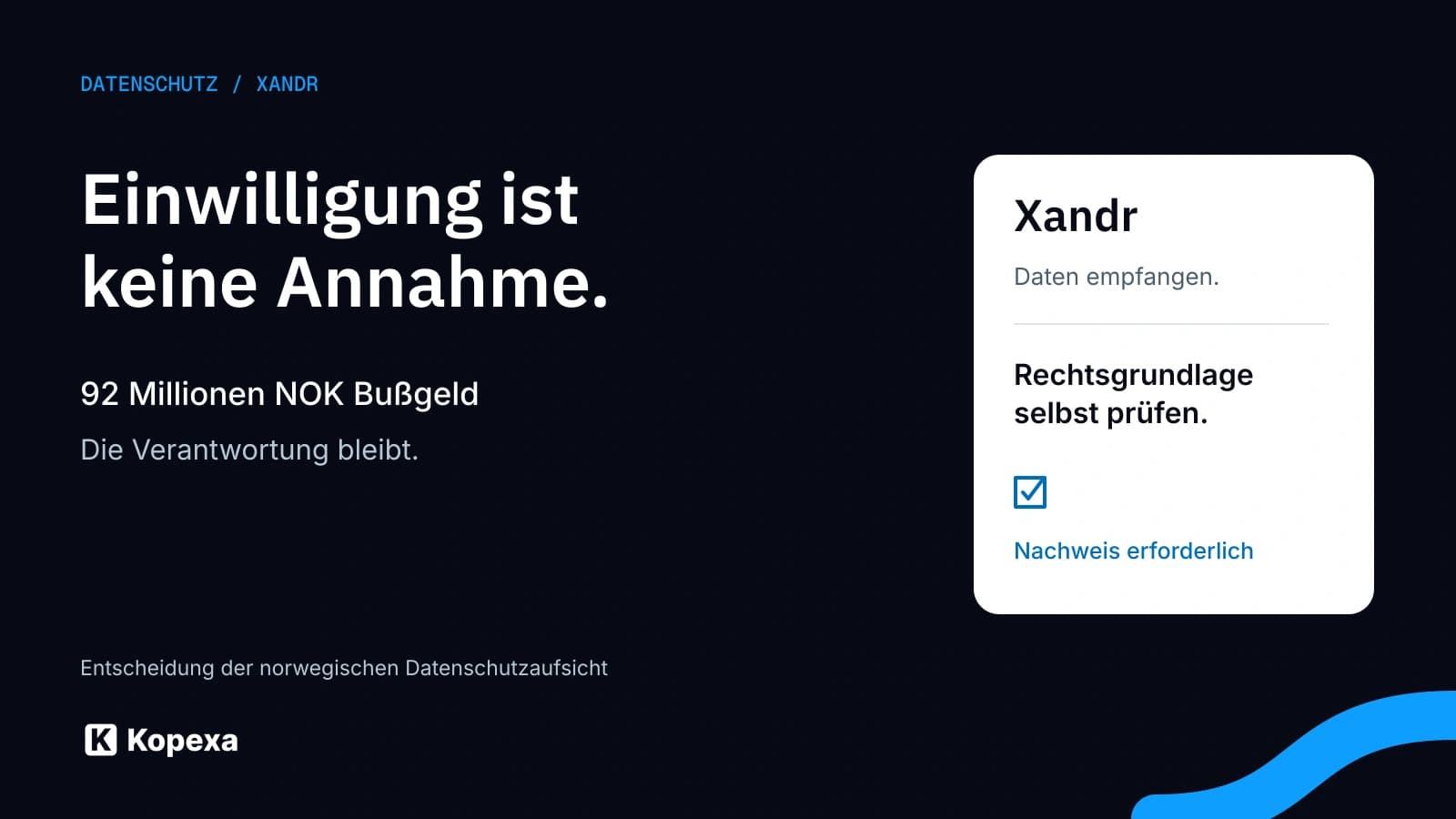 Xandr-Bußgeld: Einwilligung ist keine Annahme