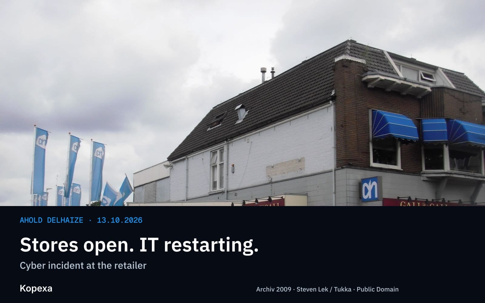 Ahold Delhaize begins controlled restart after cyber incident